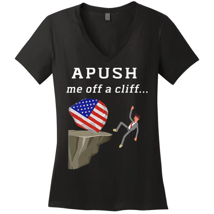 Apush Me Off A Cliff 2024 Ap Exam For Students Women's V-Neck T-Shirt