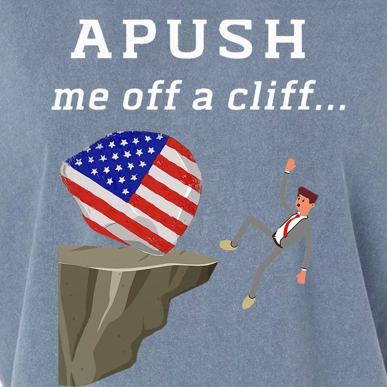 Apush Me Off A Cliff 2024 Ap Exam For Students Garment-Dyed Women's Muscle Tee