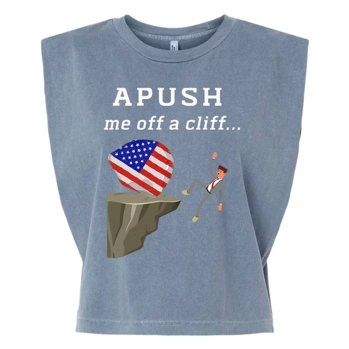 Apush Me Off A Cliff 2024 Ap Exam For Students Garment-Dyed Women's Muscle Tee