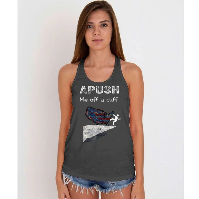 APUSH Me Off A Cliff Funny AP US History Women's Knotted Racerback Tank