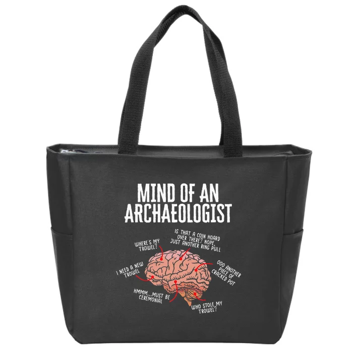 Archaeology Mind Of An Archaeologist Zip Tote Bag