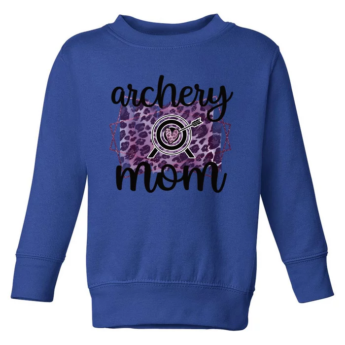 Archery Mom Of An Archer Mama Archery Mother Funny Gift Toddler Sweatshirt