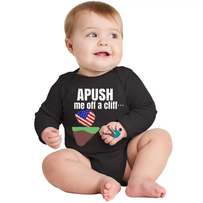 Apush Me Off A Cliff 2024 Funny Ap Exam For Students Baby Long Sleeve Bodysuit