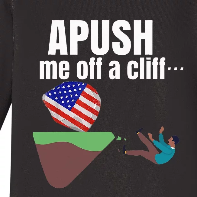 Apush Me Off A Cliff 2024 Funny Ap Exam For Students Baby Long Sleeve Bodysuit