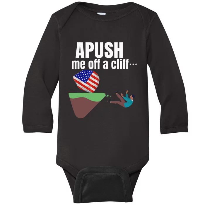 Apush Me Off A Cliff 2024 Funny Ap Exam For Students Baby Long Sleeve Bodysuit