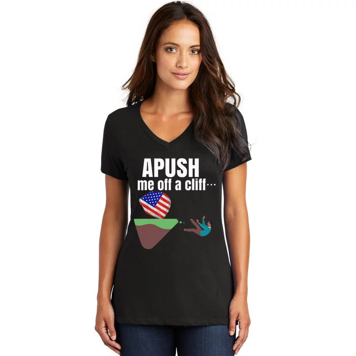 Apush Me Off A Cliff 2024 Funny Ap Exam For Students Women's V-Neck T-Shirt