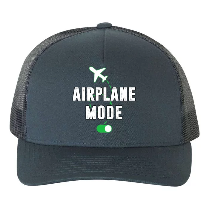 Airplane Mode On Summer Vacation Gift Yupoong Adult 5-Panel Trucker Hat