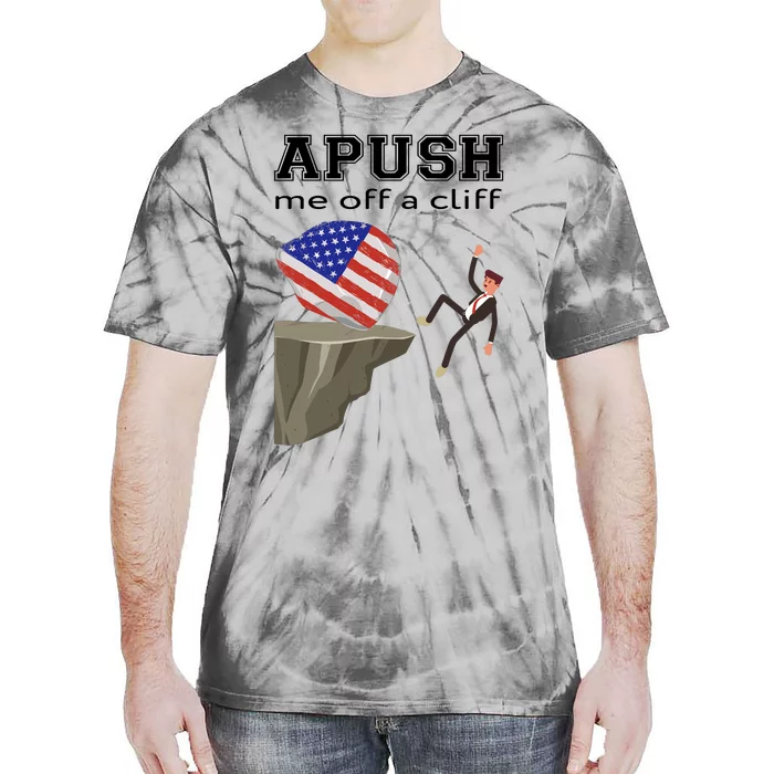 Apush Me Off A Cliff 2024 Ap Exam For Students Funny Trendy Tie-Dye T-Shirt