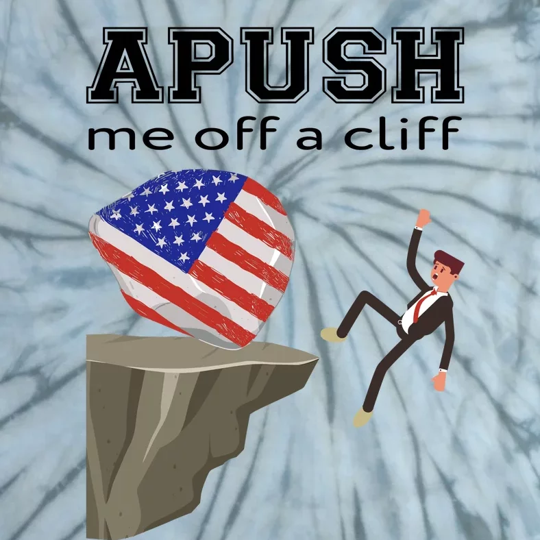 Apush Me Off A Cliff 2024 Ap Exam For Students Funny Trendy Tie-Dye T-Shirt