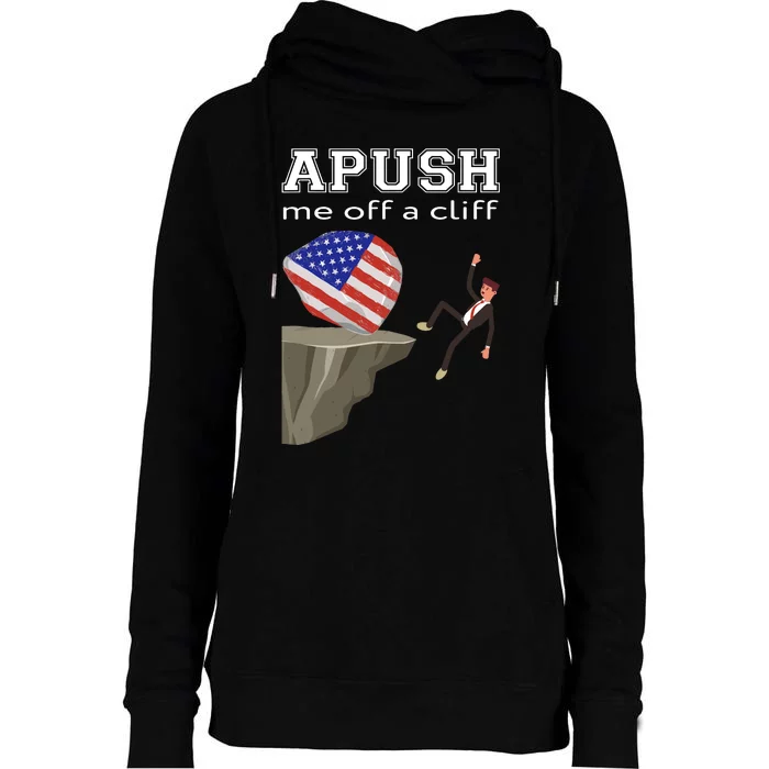 Apush Me Off A Cliff 2024 Ap Exam For Students Funny Trendy Womens Funnel Neck Pullover Hood