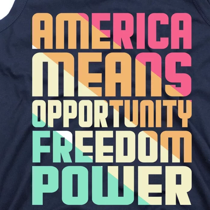 America Means Opportunity Freedom Power Tank Top