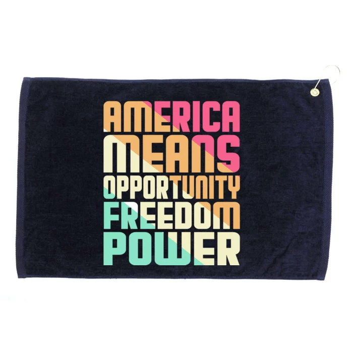 America Means Opportunity Freedom Power Grommeted Golf Towel