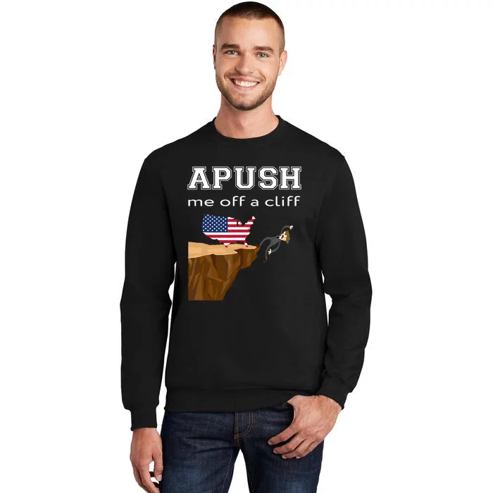 Apush Me Off A Cliff 2024 Ap Exam For Students Funny Trendy Sweatshirt