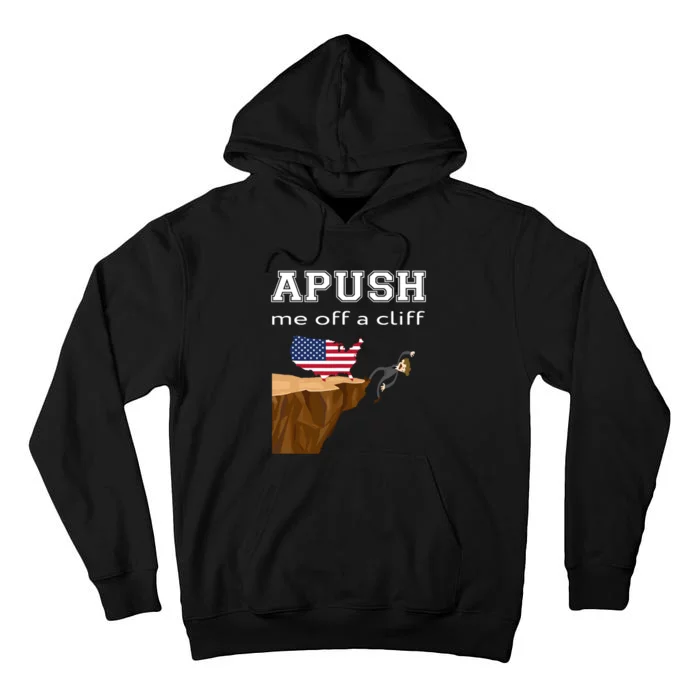 Apush Me Off A Cliff 2024 Ap Exam For Students Funny Trendy Tall Hoodie