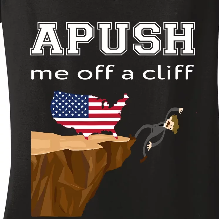 Apush Me Off A Cliff 2024 Ap Exam For Students Funny Trendy Women's V-Neck T-Shirt