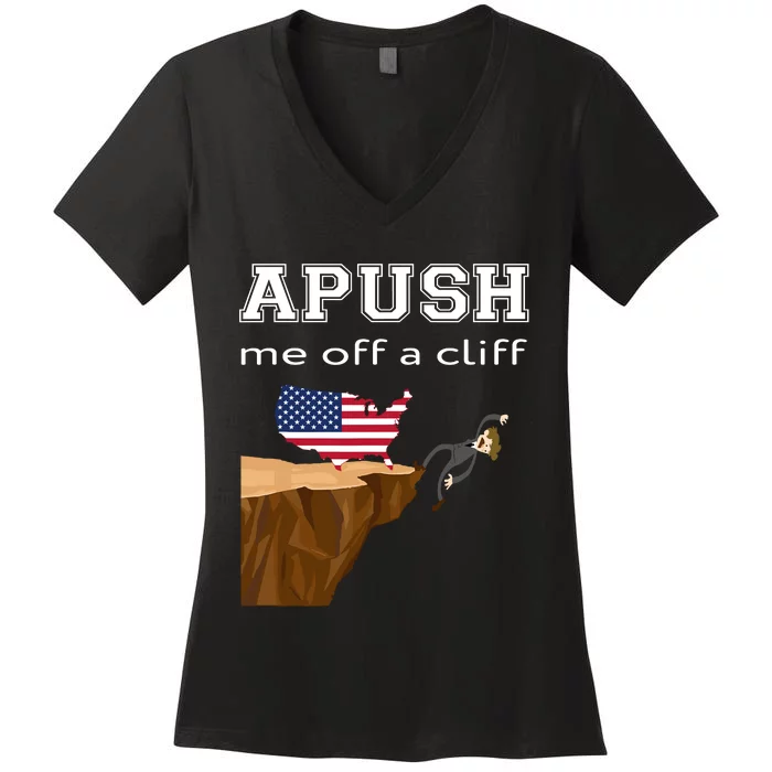 Apush Me Off A Cliff 2024 Ap Exam For Students Funny Trendy Women's V-Neck T-Shirt