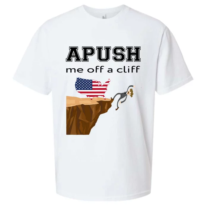 Apush Me Off A Cliff 2024 Ap Exam For Students Funny Trendy Sueded Cloud Jersey T-Shirt