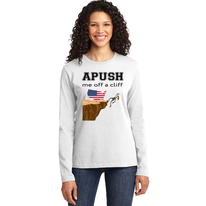 Apush Me Off A Cliff 2024 Ap Exam For Students Funny Trendy Ladies Long Sleeve Shirt