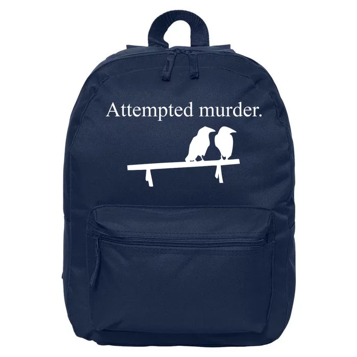 Attempted Murder Of Crows Funny 16 in Basic Backpack