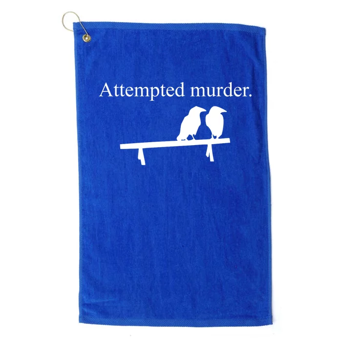 Attempted Murder Of Crows Funny Platinum Collection Golf Towel