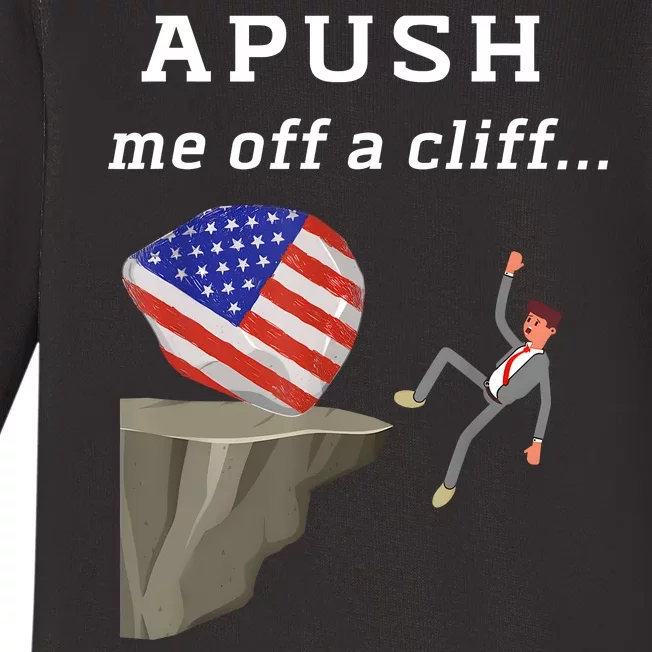 Apush Me Off A Cliff 2024 Ap Exam For Students Funny Trendy Baby Long Sleeve Bodysuit