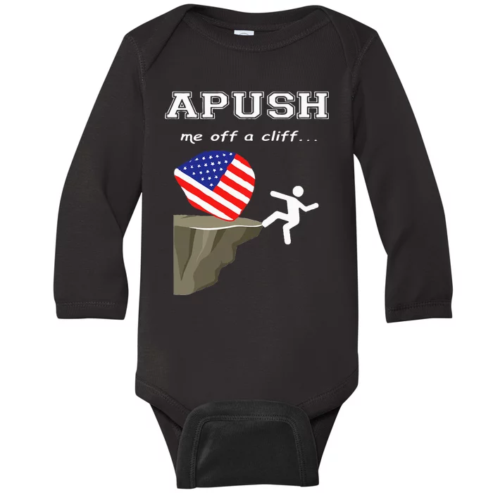 Apush Me Off A Cliff 2024 Ap Exam For Students Baby Long Sleeve Bodysuit