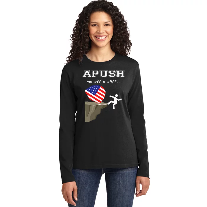 Apush Me Off A Cliff 2024 Ap Exam For Students Ladies Long Sleeve Shirt