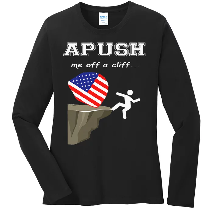 Apush Me Off A Cliff 2024 Ap Exam For Students Ladies Long Sleeve Shirt