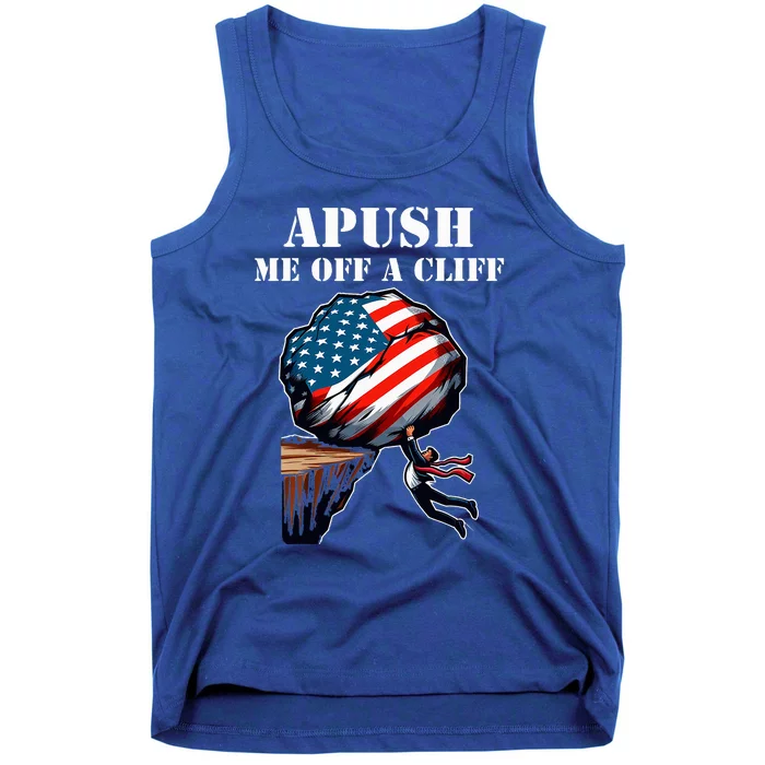 Apush Me Off A Cliff 2024 Ap Us History Tank Top