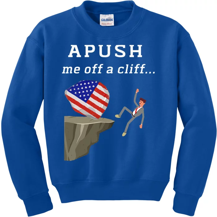 Apush Me Off A Cliff 2024 Ap Exam For Students Kids Sweatshirt