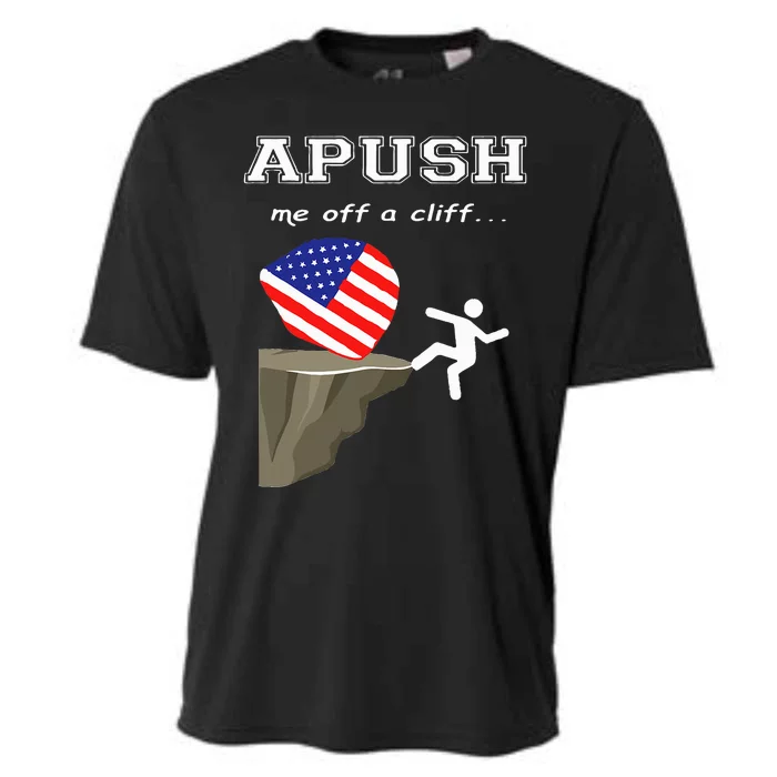 Apush Me Off A Cliff 2024 Ap Exam For Students Cooling Performance Crew T-Shirt