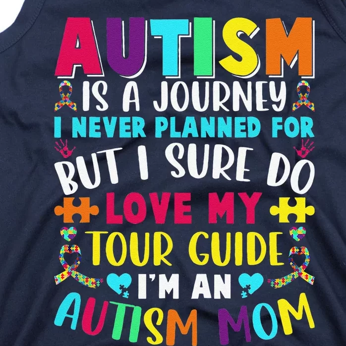 Autism Mom Outfit Autism Awareness Cute Autism Is A Journey Tank Top