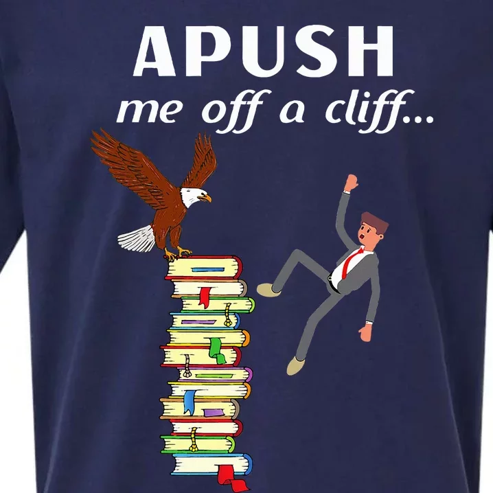 Apush Me Off A Cliff 2024 Ap Exam For Students Witty Sueded Cloud Jersey T-Shirt