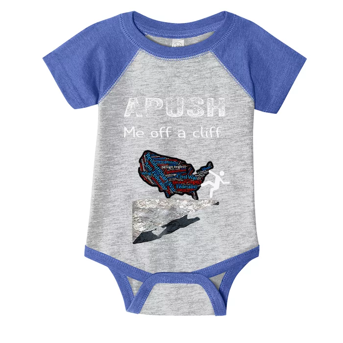 Apush Me Off A Cliff Funny Ap Us History Infant Baby Jersey Bodysuit