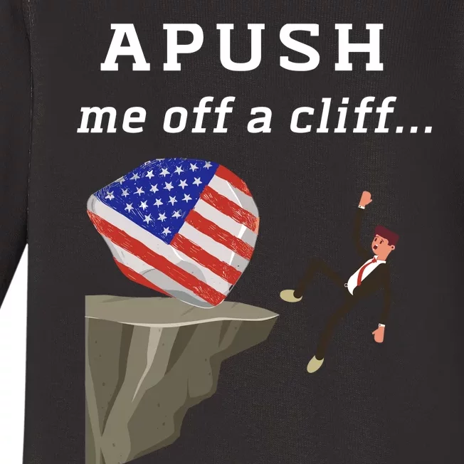 Apush Me Off A Cliff 2024 Ap Exam For Students Funny Trendy Baby Long Sleeve Bodysuit