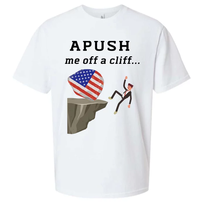 Apush Me Off A Cliff 2024 Ap Exam For Students Funny Trendy Sueded Cloud Jersey T-Shirt