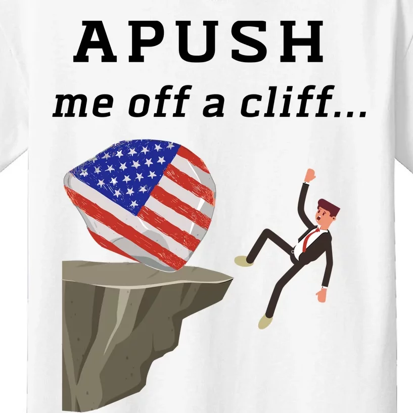 Apush Me Off A Cliff 2024 Ap Exam For Students Funny Trendy Kids T-Shirt