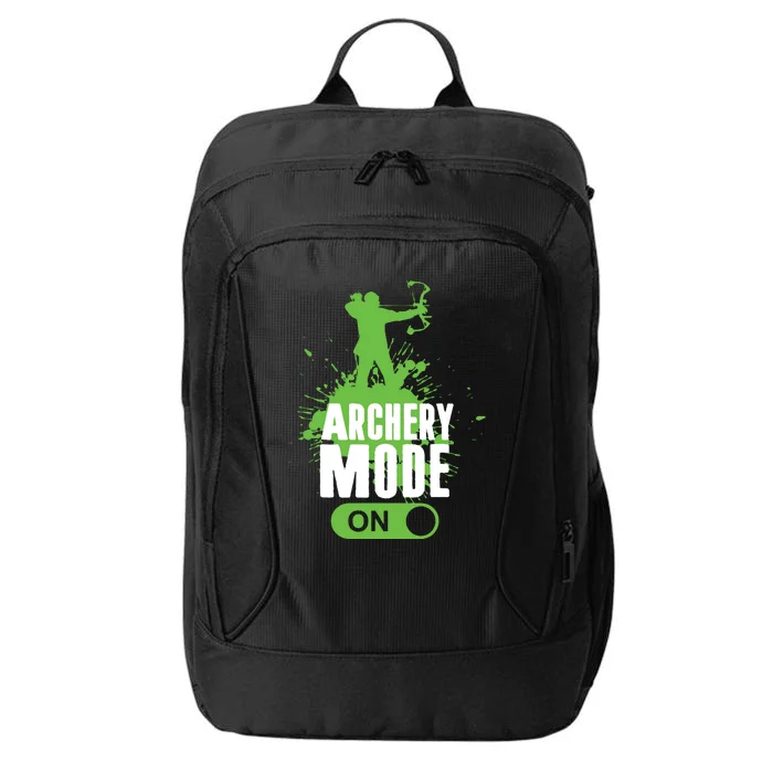 Archery Mode On Cool Hunting Bow Arrow Men Archer Gift City Backpack