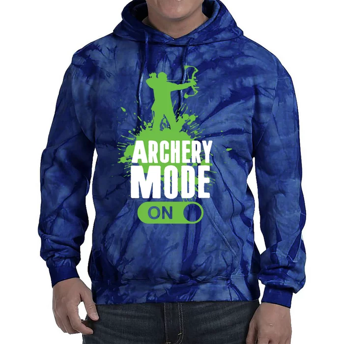 Archery Mode On Cool Hunting Bow Arrow Men Archer Gift Tie Dye Hoodie