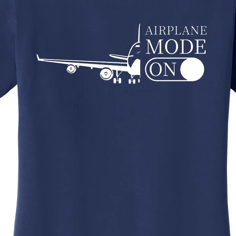 Airplane Mode On Women's T-Shirt