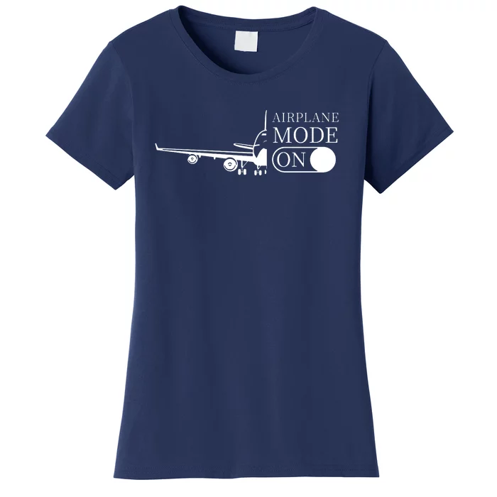 Airplane Mode On Women's T-Shirt