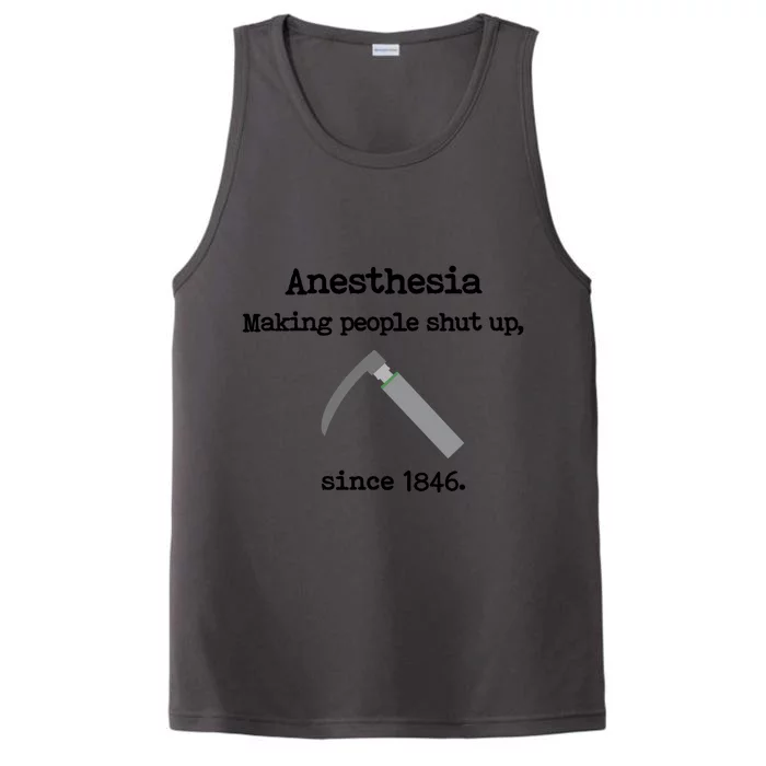 Anesthesia Making People Shut Up Since 1846 Funny Anesthesia Performance Tank