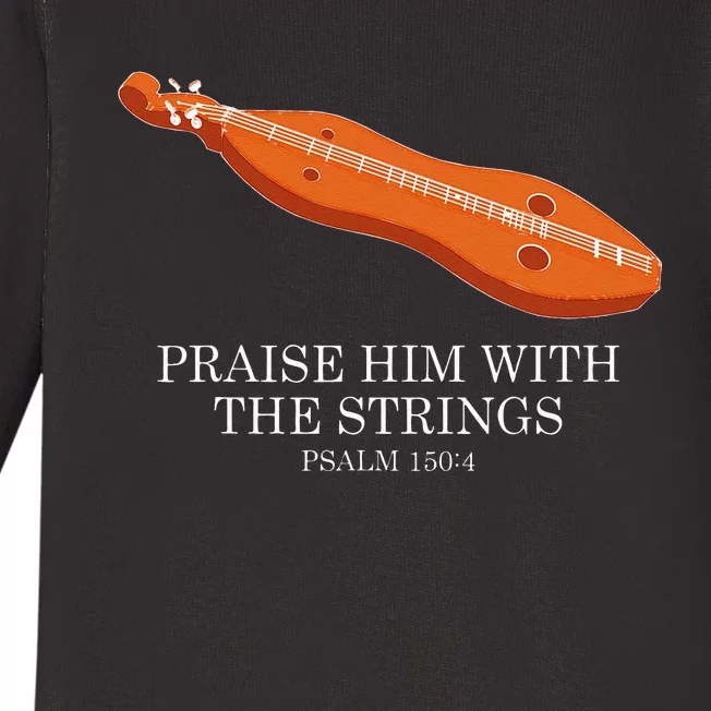 Appalachian Music Praise Him With The Strings Dulcimer Baby Long Sleeve Bodysuit