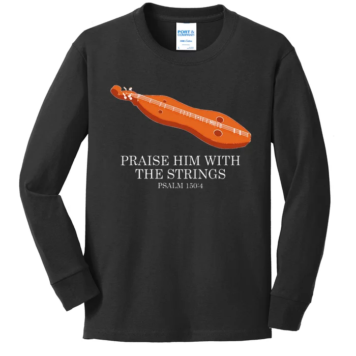 Appalachian Music Praise Him With The Strings Dulcimer Kids Long Sleeve Shirt