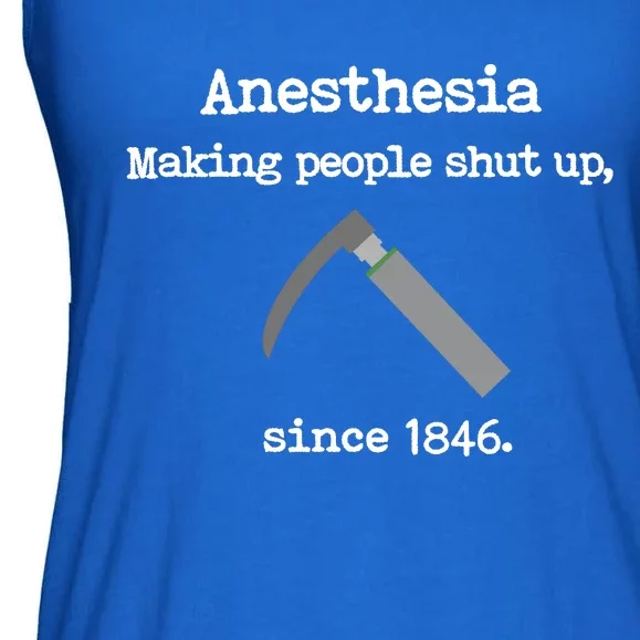 Anesthesia Making People Shut Up Since 1846 Funny Anesthesia Ladies Essential Flowy Tank