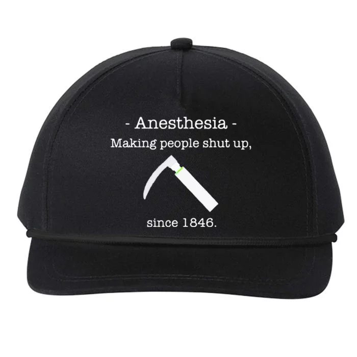 Anesthesia Making People Shut Up Since 1846 Snapback Five-Panel Rope Hat