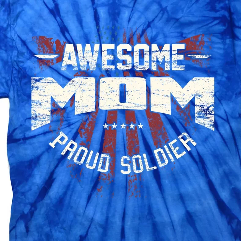 Awesome Mom Proud Soldier Retro America Flag Veterans Day Funny Gift Tie-Dye T-Shirt