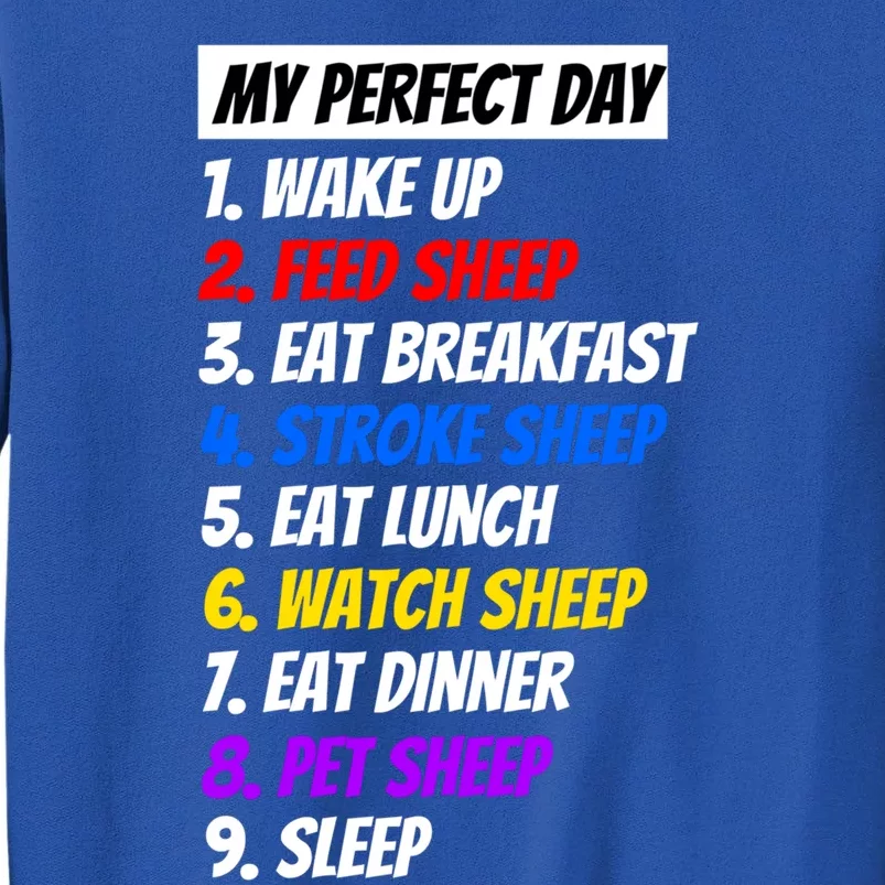 A My Perfect Day Design With A Sheep Twist Gift Sweatshirt