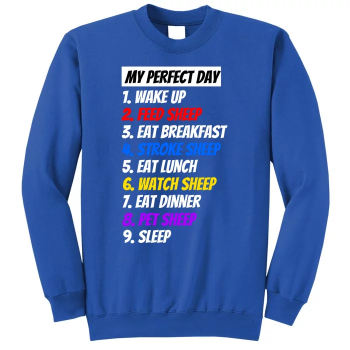 A My Perfect Day Design With A Sheep Twist Gift Sweatshirt