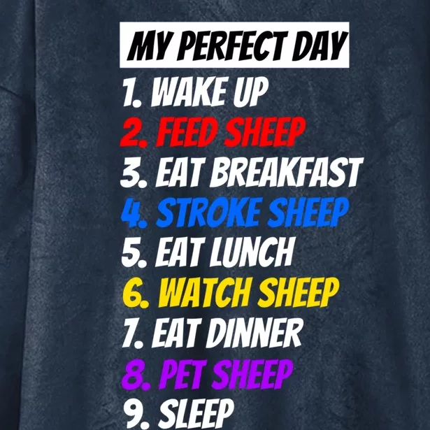 A My Perfect Day Design With A Sheep Twist Gift Hooded Wearable Blanket